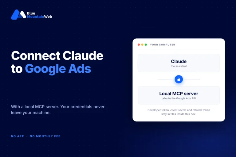 connect claude to google ads thumbnail | Blue Mountain Web